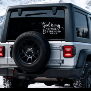 God Is My Refuge & Strength" Psalm 46:1 Vinyl Decal - Waterproof, Easy-To-Apply Sticker